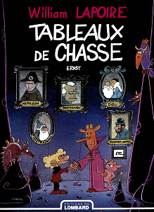 William Lapoire - Tome 1 - Tableaux de Chasse