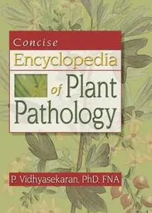 Concise Encyclopedia of Plant Pathology (Repost)