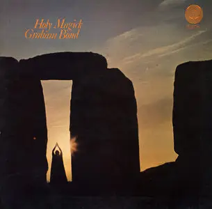 Graham Bond - Holy Magick (Vertigo 1970) 24-bit/96kHz Vinyl Rip