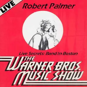 Robert Palmer - Band In Boston (1979)