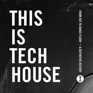 VA - Toolroom: This Is Tech House (2017)