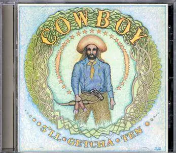 Cowboy - 5'll Getcha Ten (1971) Remastered 2014