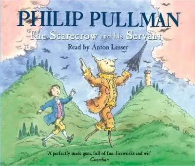 Philip Pullman, "The Scarecrow and His Servant"