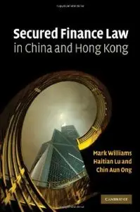 Secured Finance Law in China and Hong Kong (repost)