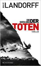 Die Siedlung der Toten - Max Landorff