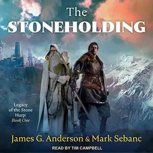 The Stoneholding: Legacy of the Stone Harp Series, Book 1 [Audiobook]