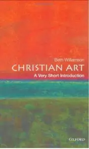 Christian Art: A Very Short Introduction [Repost]