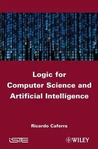 Logic for Computer Science and Artificial Intelligence (repost)