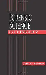 Forensic Science Glossary