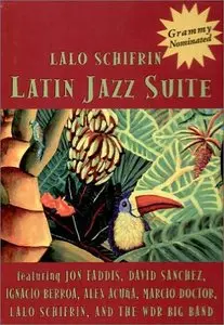 Lalo Schifrin - Latin Jazz Suite (2007)