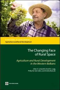 The Changing Face of Rural Space: Agriculture and Rural Development in the Western Balkans