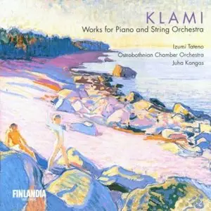 Uuno Klami - Works for Piano and String Orchestra