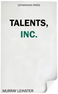 «Talents, Inc.» by Murray Leinster