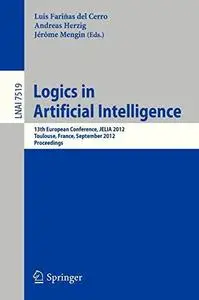Logics in Artificial Intelligence: 13th European Conference, JELIA 2012, Toulouse, France, September 26-28, 2012. Proceedings