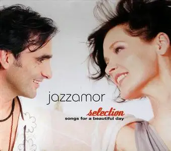 Jazzamor - Selection: Songs for a Beautiful Day (2008)