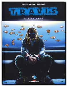 Duval & Quet - Travis - Tomes 1 à 9