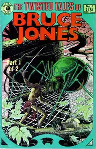 The Twisted Tales of Bruce Jones