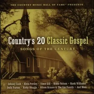 Country's Top 20 Classic Gospel Songs Of Century (2004)