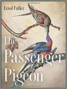 The Passenger Pigeon (Repost)