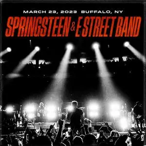 Bruce Springsteen & The E Street Band - 2023-03-23 - Keybank Center, Buffalo, NY (2023)