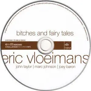 Eric Vloeimans - Bitches And Fairy Tales (1998) Reissue 2010