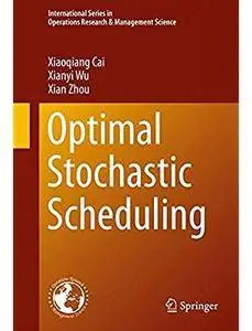 Optimal Stochastic Scheduling [Repost]