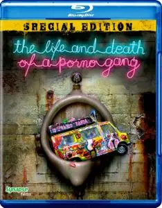 The Life and Death of a Porno Gang (2009) Zivot i smrt porno bande
