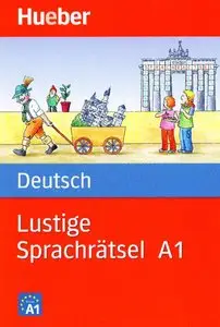 Lustige Sprachrätsel Deutsch A1 (repost)