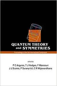 Quantum Theory And Symmetries