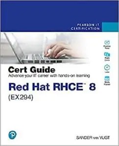 Red Hat RHCE 8 (EX294) Cert Guide (Certification Guide)