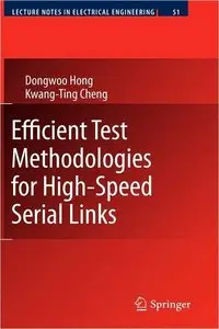 Efficient Test Methodologies for High-Speed Serial Links (Lecture Notes in Electrical Engineering)