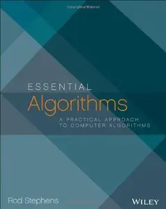 Essential Algorithms: A Practical Approach to Computer Algorithms (Repost)