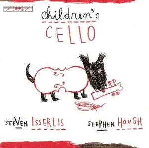 Isserlis, Hough - Children's Cello (2006)