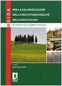 Guida per la valorizzazione della multifunzionalità dell'agricoltura