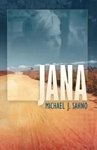 «Jana» by Michael J. Sahno