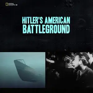 National Geographic - Hitlers American Battleground (2021)