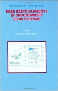 Rare Earth Elements in Groundwater Flow Systems (repost)
