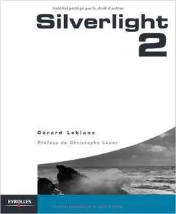 Gérard Leblanc - Silverlight 2