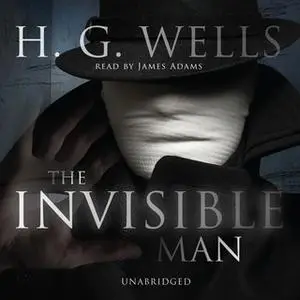 «The Invisible Man» by H.G. Wells