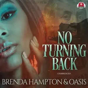 «No Turning Back» by Brenda Hampton,Oasis
