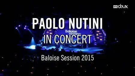 Paolo Nutini - Baloise Session 2015 [2016 HDTV 720p]