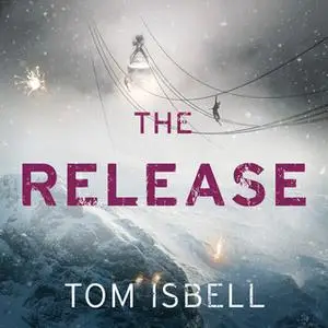 «The Release» by Tom Isbell