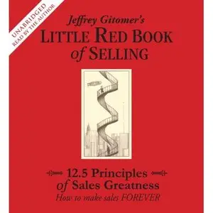 The Little Red Book of Selling: 12.5 Principles of Sales Greatness (Audiobook)