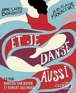 Anne-Laure Bondoux, Jean-Claude Mourlevat, "Et je danse, aussi"