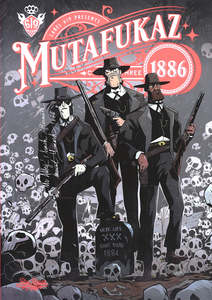 Mutafukaz 1886 - Tome 3