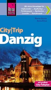 Reise Know-How CityTrip Danzig: Reiseführer mit Faltplan