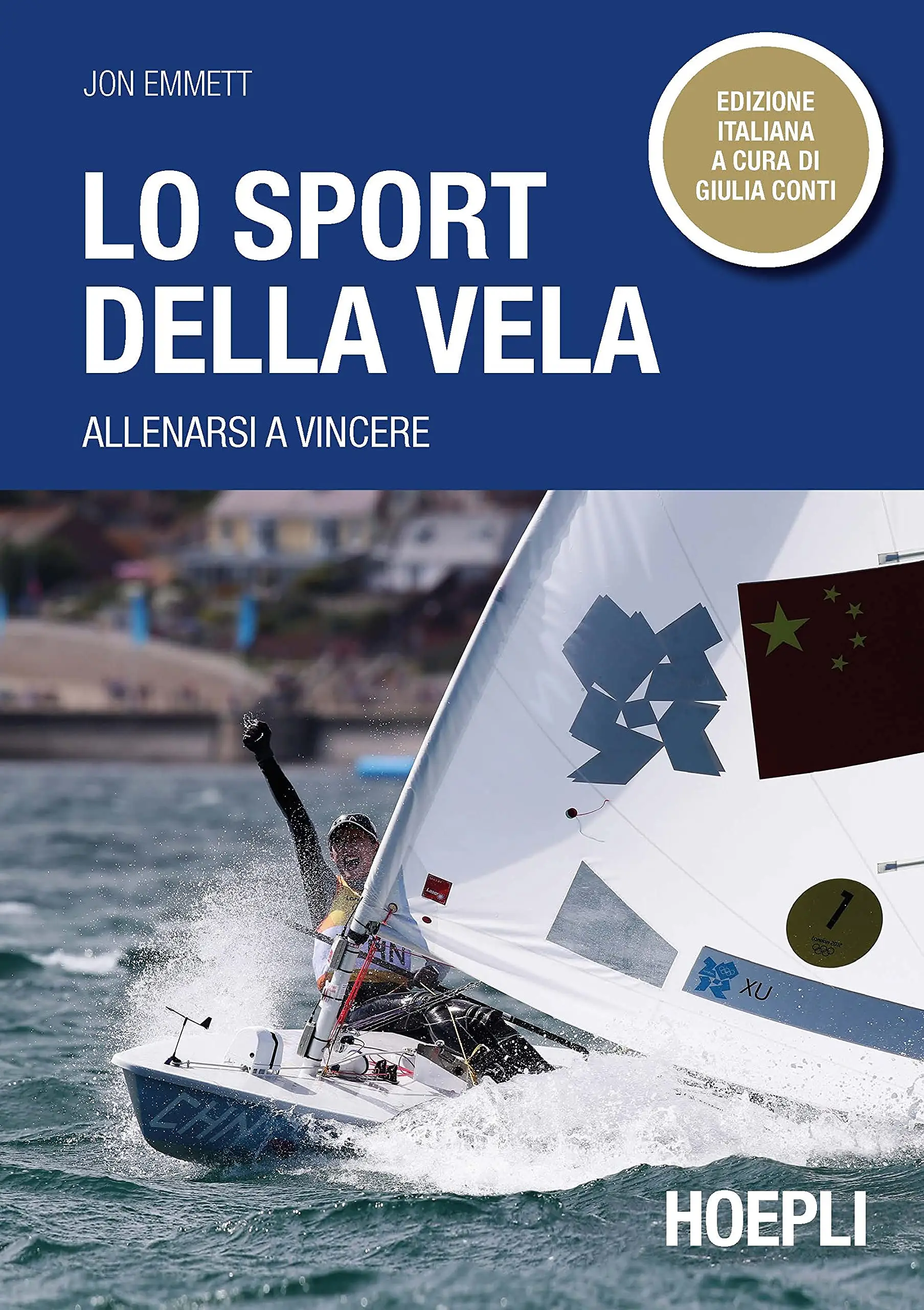 Jon Emmett - Lo sport della vela. Allenarsi a vincere