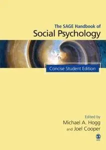 The Sage Handbook of Social Psychology: Concise Student Edition