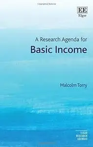 A Research Agenda for Basic Income
