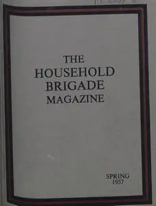 The Guards Magazine - Spring 1957
